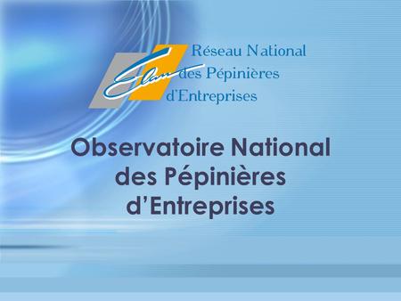 Observatoire National des Pépinières d’Entreprises
