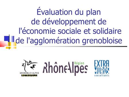 Évaluation du plan de développement de l'économie sociale et solidaire de l'agglomération grenobloise.