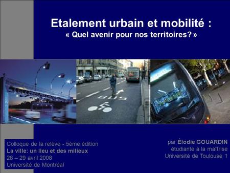 Etalement urbain et mobilité : « Quel avenir pour nos territoires? »