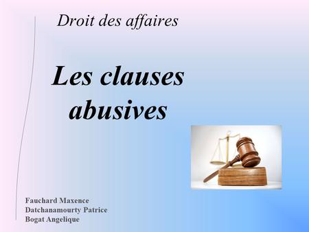 Les clauses abusives Droit des affaires
