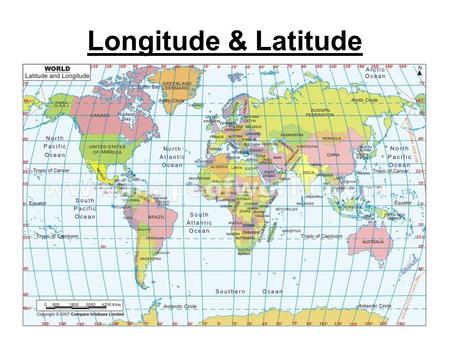 Longitude & Latitude.