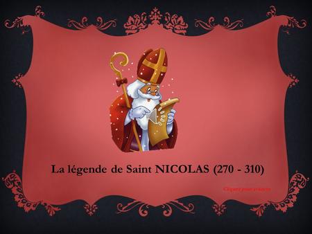 La légende de Saint NICOLAS ( )