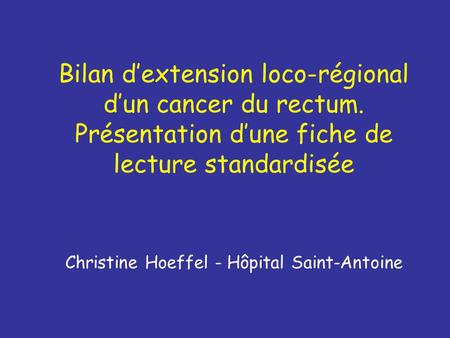Christine Hoeffel - Hôpital Saint-Antoine