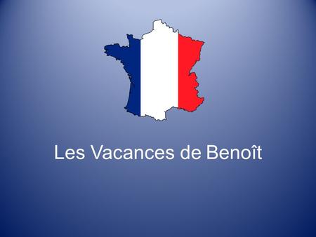 Les Vacances de Benoît.