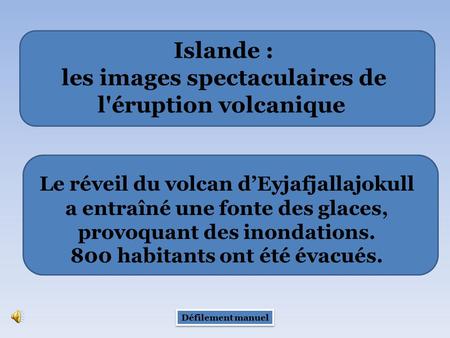 Islande : les images spectaculaires de l'éruption volcanique