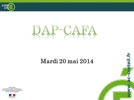 DAP-CAFA Mardi 20 mai 2014.