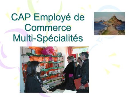 CAP Employé de Commerce Multi-Spécialités