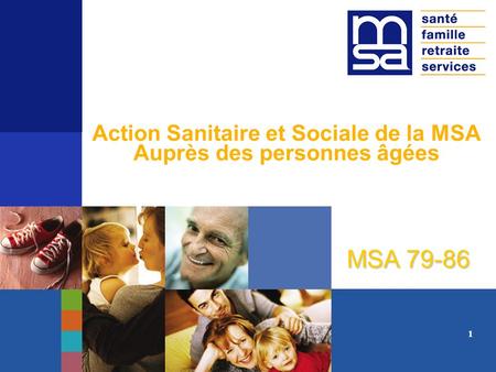 Action Sanitaire et Sociale de la MSA Auprès des personnes âgées