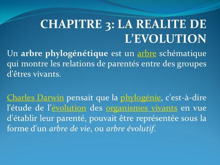 CHAPITRE 3: LA REALITE DE L’EVOLUTION