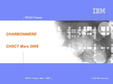 RESO France |RESO France Mars 2008 | Presentation subtitle: 20pt Arial Regular, teal R045 | G182 | B179 Recommended maximum length: 2 lines Confidentiality/date.