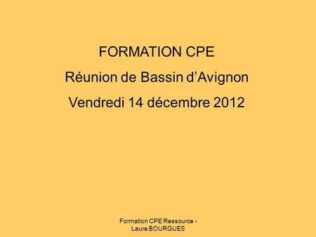 Réunion de Bassin d’Avignon Vendredi 14 décembre 2012