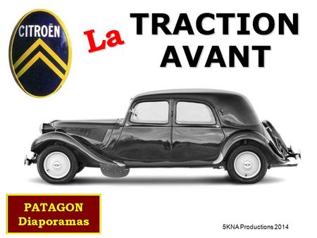 TRACTION La AVANT 5KNA Productions 2014.