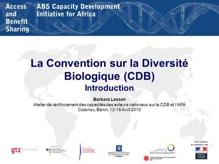 La Convention sur la Diversité Biologique (CDB)