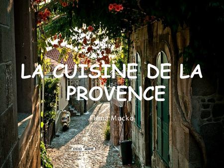 La cuisine de la Provence