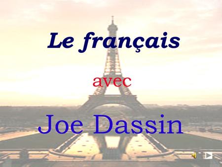 Le français avec Joe Dassin.
