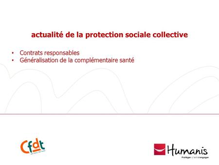 actualité de la protection sociale collective