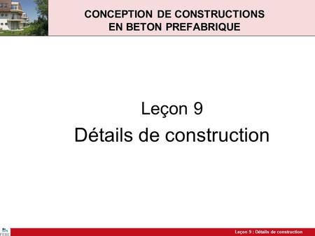 CONCEPTION DE CONSTRUCTIONS EN BETON PREFABRIQUE
