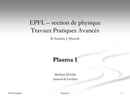 Plasma 1 Matthieu Dvořák Arnaud de Lavallaz