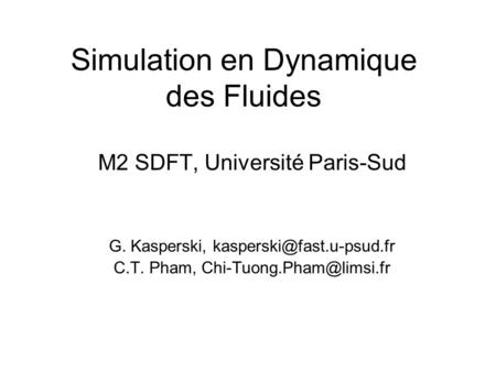 Simulation en Dynamique des Fluides