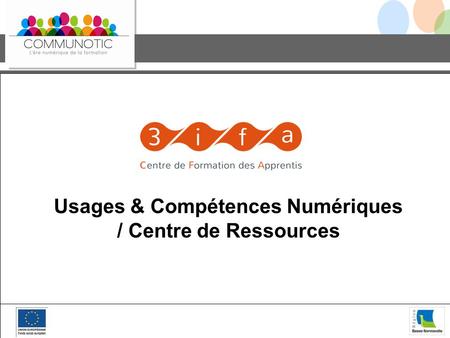 Usages & Compétences Numériques / Centre de Ressources.