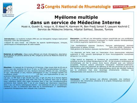 Myélome multiple  dans un service de Médecine Interne Mzabi A, Guedri S, rezgui A, El Abed M, Karmani.