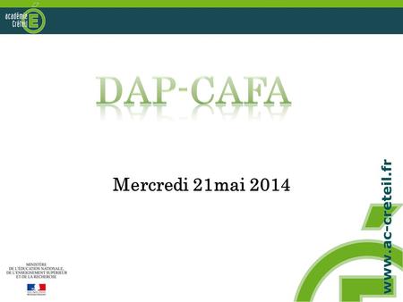 DAP-CAFA Mercredi 21mai 2014.