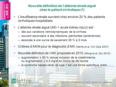 L’atteinte rénale aiguë (AKI = acute kidney injury) est :