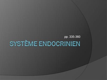 Pp. 335-360 Système endocrinien.
