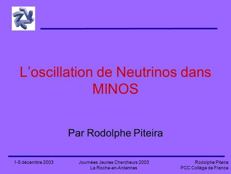 L’oscillation de Neutrinos dans MINOS