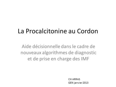 La Procalcitonine au Cordon
