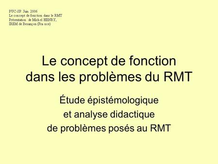 Le concept de fonction dans les problèmes du RMT