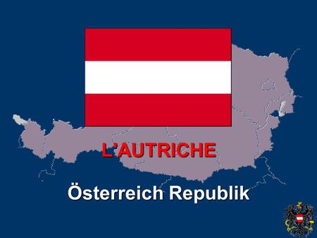 L'AUTRICHE Österreich Republik.