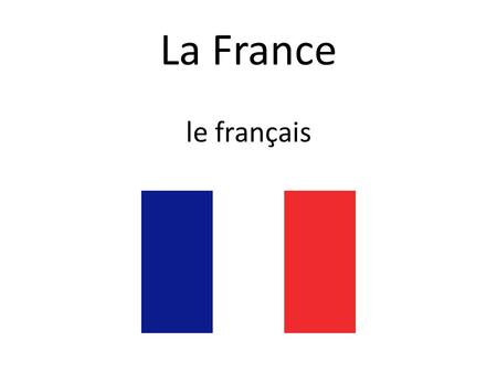 La France le français. Introductions Bonjour! Introductions Salut!