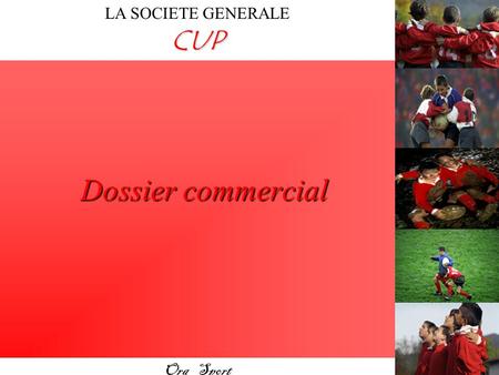 Dossier commercial Ora Sport.
