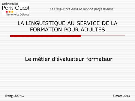 LA LINGUISTIQUE AU SERVICE DE LA FORMATION POUR ADULTES