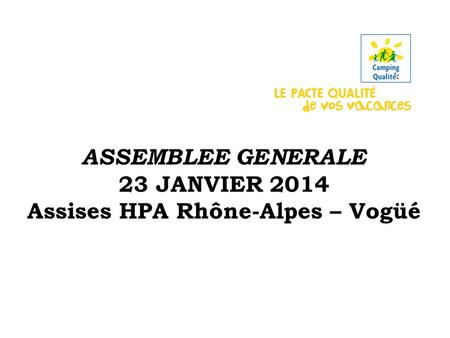 Assises HPA Rhône-Alpes – Vogüé
