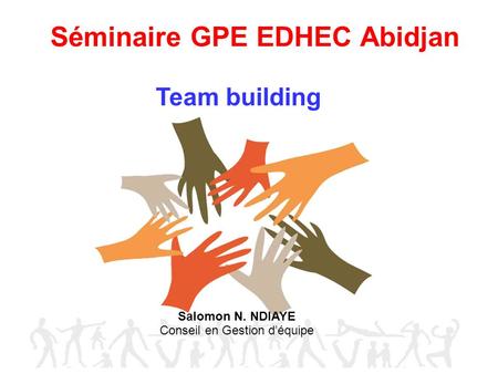 Séminaire GPE EDHEC Abidjan