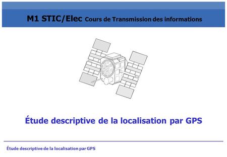 M1 STIC/Elec Cours de Transmission des informations