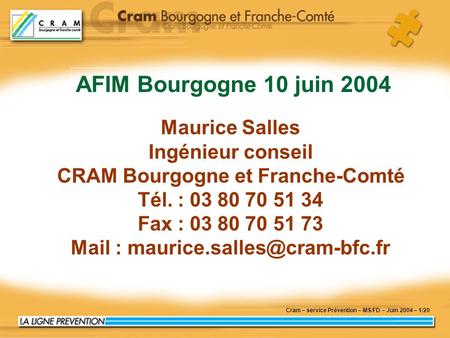 CRAM Bourgogne et Franche-Comté Mail :