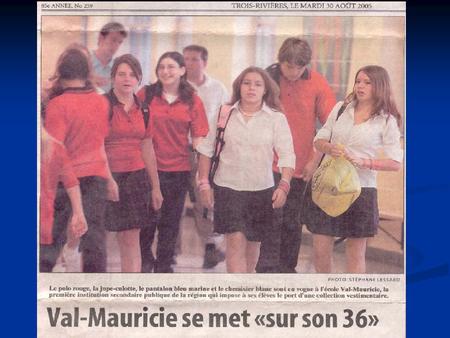 ÉCOLE SECONDAIRE VAL-MAURICIE C.S. DE L’ÉNERGIE 1465 élèves provenant d’un vaste territoire à majorité rurale (60% et 40 % milieu urbain) et filles et.