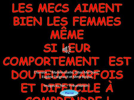 Chanson : ‘’Mademoiselle, Dites-Moi Donc’’ Eugène Daignault et Mme Bolduc Images du Net – Présentation :