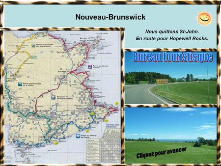 Nouveau-Brunswick Nous quittons St-John. En route pour Hopewell Rocks.