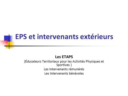 EPS et intervenants extérieurs