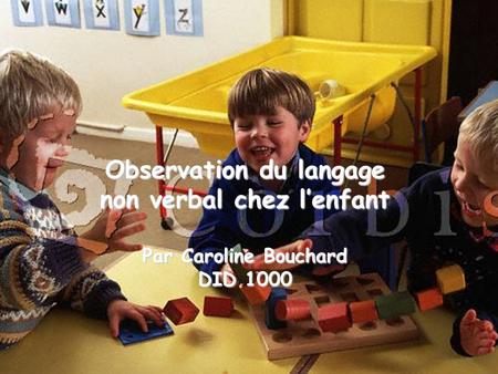 Observation du langage non verbal chez l’enfant
