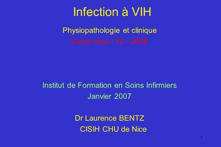 Infection à VIH Physiopathologie et clinique Cours revu /