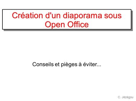 Création d'un diaporama sous Open Office
