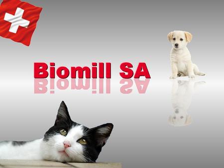 en chiffres Biomill SA produit des aliments secs de haute qualité pour chiens et chats depuis 1972. 1 er fabricant Suisse 1 er fabricant Suisse Production.