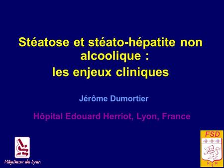 Stéatose et stéato-hépatite non alcoolique : les enjeux cliniques