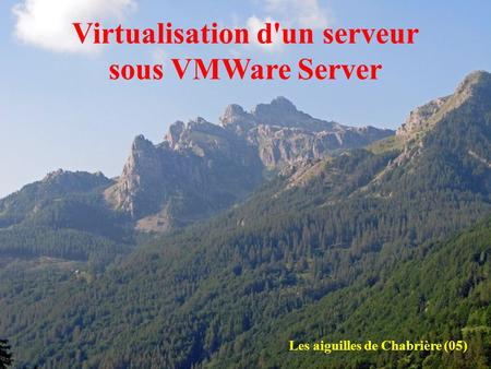 Virtualisation d'un serveur sous VMWare Server