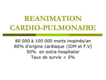 REANIMATION CARDIO-PULMONAIRE